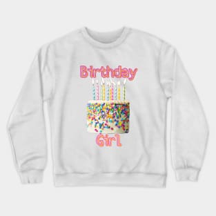 Birthday Girl Crewneck Sweatshirt